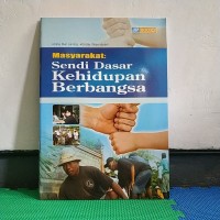 Image of Masyarakat;Sendi Dasar Kehidupan Berbangsa