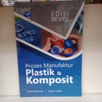 Image of Proses manufaktur plastik  dan komposit