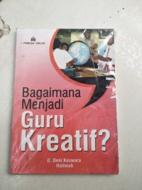 Image of Bagaimana Menjadi Guru Kreatif?