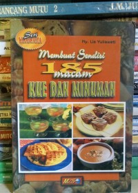 Image of membuat sendiri 185  macam kue dan minuman