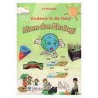 Image of Ensiklomini Ya Aku Tahu, Alam dan Ekologi