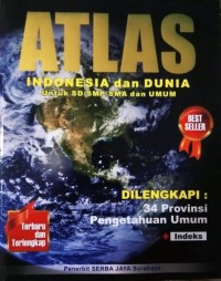Image of Atlas Indonesia dan Dunia, Untuk SD,/SMP/SMA dan Umum