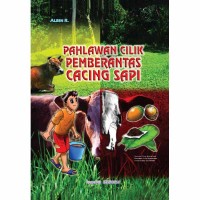 Image of pahlawan cilik pemberantas cacing sapi