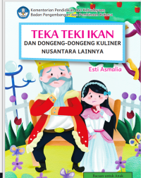 Image of TEKA TEKI IKAN DAN DONGENG-DONGENG KULINER NUSANTARA LAINNYA