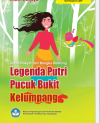 Image of Legenda Putri Pucuk Bukit Kelumpang