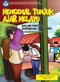 Image of MENGENAL TUNJUK AJAR MELAYU dalam Pantun, Gurindam, dan Syair