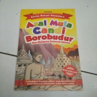 Image of Asal Mula Candi Borobudur dan Dongeng Terkenal Lainnya