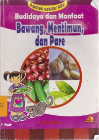Image of Budidaya dan manfaat Bawang ,Mentimun, mentimun ,dan pare