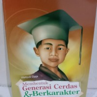 Image of Membentuk Generasi Cerdas & Berkarakter