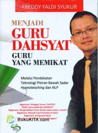 Image of Menjadi guru dasyat guru yang memikat