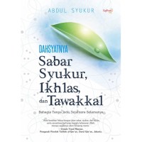 Image of DAHSYATNYA SABAR SYUKUR,IKLAS DAN TAWAKAL.