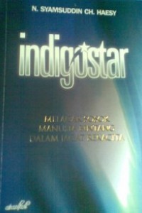 Image of Indigostar, Melacak Sosok Manusia Bintang Dalam Jagat Rekacita