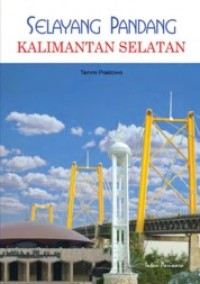 Image of Selayang Pandang Kalimantan Selatan