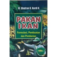 Image of Pakan Ikan, Formulasi, Pembuatan dan Pemberian