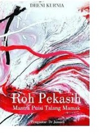 Image of Roh Pekasih, Mantra Puisi Talang Mamak