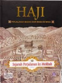 Image of Haji Sejarah Perjalanan Ke Mekkah