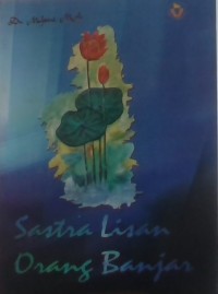 Image of sastra Lisan Masyarakat Melayu Banjar Inhil