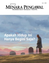 Image of Menara Pengawal, Apakah Hidup Ini Hanya Begini Saja?